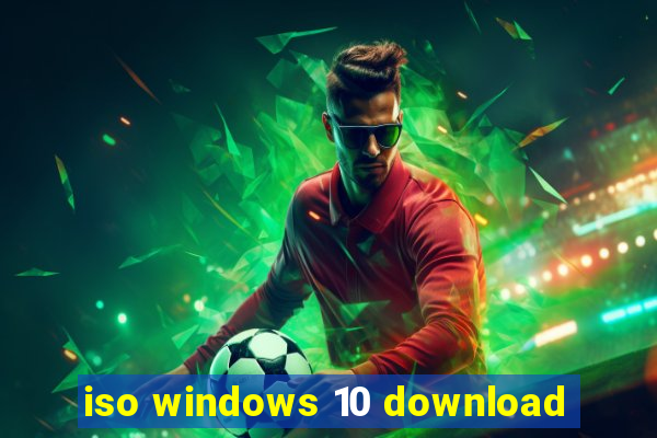 iso windows 10 download